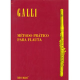 Método Prático Para Flauta Transversal Galli