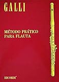 Metodo Pratico Para Flauta Transversal - Galli