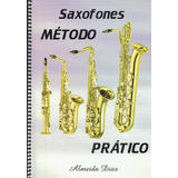 Método Prático Para Saxofones Almeida Dias