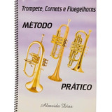 Método Prático Para Trompete Cornet Flugelhorn