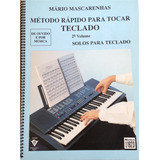 Método Rápido Para Tocar Teclado Mário Mascarenhas 2 Volume