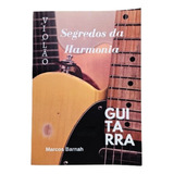 Método Segredos Da Harmonia  Guitarra E Violão