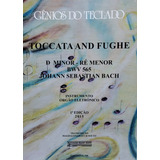 Método Toccata And Fughe Bwv 565 J. S. Bach Órgão Eletrônico
