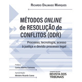 Métodos Online De Resolução De Conflitos (odr) - Revista Dos Tribunais - Novo - 2023