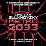 Metro 2033 The Novels That
