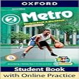 Metro Level 2 Student Book And Workbook With Online Practice