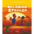 Meu Amigo Etevildo, De Andrade, Telma Guimarães Castro. Coisas De Criança Editorial Editora Do Brasil, Tapa Mole En Português, 2007