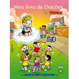 Meu Livro De Orações Turma Da Monica De Erlin Padre Luís Editora Ação Social Claretiana Capa Mole Em Português 2017