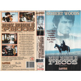 Meu Nome É Pecos Robert Woods Dublado