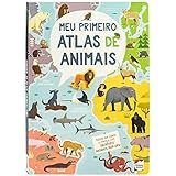 Meu Primeiro Atlas De Animais
