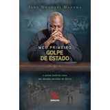 Meu Primeiro Golpe De