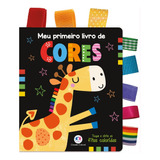 Meu Primeiro Livro De Cores Com Fitas Coloridas Toque E Sinta Make Believe Ideas Português Ciranda Cultural 2023