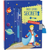 Meus Segredos Meu Livro Secreto O Pequeno Príncipe De Todolivro Ltda Editora Todolivro Distribuidora Ltda Capa Dura Em Português 2020