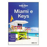 Miami E Keys Livro Guia De Viagem E Turismo Com Mapa