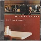 Michael Bolton Cd All That Matters 1997