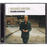 Michael Bolton Cd Seleção Essencial Grandes Sucessos