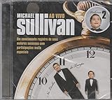 Michael Sullivan   Cd Na Linha Do Tempo   Ao Vivo Volume 2   2010