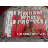 Michael White Project  aint     Cd Importado  Jazz funk soul