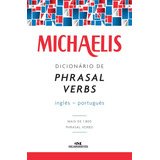 Michaelis Dicionário De Phrasal Verbs Inglês português