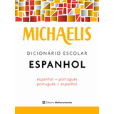 Michaelis Dicionário Escolar Espanhol Melhoramentos