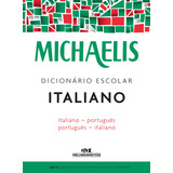 Michaelis Dicionário Escolar Italiano De Polito André Guilherme Michaelis Escolar Editorial Editora Melhoramentos Ltda Tapa Mole En Português 2016