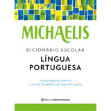 Michaelis Dicionário Escolar Língua Portuguesa De Melhoramentos Equipe Editora Melhoramentos Capa Mole Edição 5 Em Português 2023