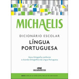 Michaelis Dicionário Escolar Língua Portuguesa