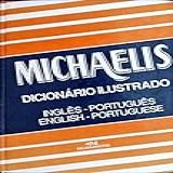 Michaelis Dicionário Ilustrado  Inglês Português