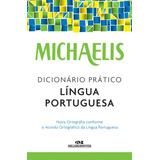 Michaelis Dicionário Prático Língua Portuguesa De Melhoramentos Michaelis Prático Editorial Editora Melhoramentos Ltda Capa Mole Em Português 2016