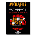 Michaelis Espanhol Gramatica Pratica Nova Ortografia