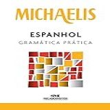 Michaelis Espanhol Gramatica Pratica