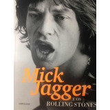 Mick Jagger E Os