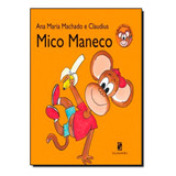 Mico Maneco Coleção Mico Maneco