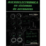 Microelectronica En Sistemas De Aeronaves - E.h.j. Pallett