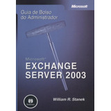 Microsoft Exchange Server 2003 Guia De Bolso Do Administ