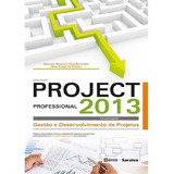 Microsoft Project Professional 2013 Gestao E Desenvolvimen