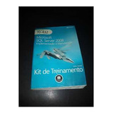 Microsoft Sql Server 2008 - Implementação E Manutenção - Kit De Treina De Mike Hotek / Microsoft Pela Bookman (2010)
