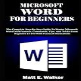 MICROSOFT WORD FOR BEGINNERS