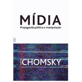 Mídia: Política Propaganda E Manipulação, De Chomsky, Noam. Editora Wmf Martins Fontes Ltda, Capa Mole Em Português, 2013