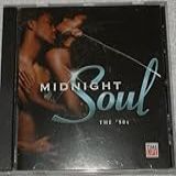 Midnight Soul The 90s Toni Braxton Boyz II Men En Vogue New Edition Monica Dru Hill Montell Jordan Jodeci And More Author Format Audio CD