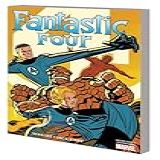 Mighty Marvel Masterworks The Fantastic Four Vol 1 The World S Greatest Heroes