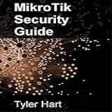 MikroTik Security Guide  Hardening RouterOS