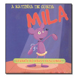 Mila - A Ratinha De Corda, De Editora Cms. Editora Cms Editora Em Português