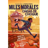 Miles Morales Ondas De Choque