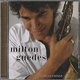 Milton Guedes   Cd Certas Coisas   2007