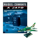 Minaitura Jatos De Combate North American F-100d Super Sabre