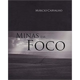 Minas Em Foco, De Marcio Carvalho. Editora Queen Books, Capa Mole Em Português