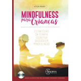 Mindfulness Para Crianças