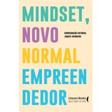 Mindset, Novo Normal Empreendedor, De Grinberg, Jaques. Editora Literare Books International Ltda, Capa Mole Em Português, 2021