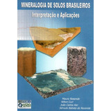 Mineralogia De Solos Brasileiros - Interpretação E Aplicações, De Resende, Mauro. Editora Ufla, Capa Mole, Edição 1 Em Português, 2005